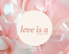 Love is a choice